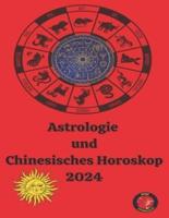Astrologie Und Chinesisches Horoskop 2024