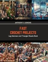 Fast Crochet Projects