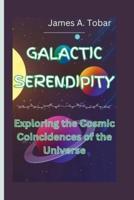 Galactic Serendipity