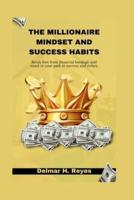 The Millionaire Mindset and Success Habits