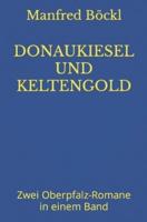 Donaukiesel Und Keltengold