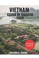 Vietnam Guida Di Viaggio 2024