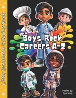 Boys Rock Careers A-Z