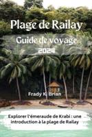Plage De Railay Guide De Voyage 2024