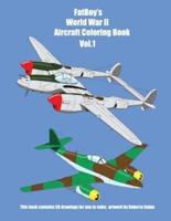 FatBoy's World War II Aircraft Coloring Book Vol.1