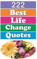 222 Best Life Change Quotes