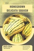 Homegrown Delicata Squash