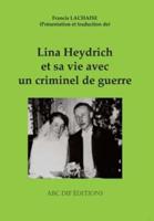 Lina Heydrich Et Sa Vie Avec Un Criminel De Guerre