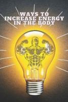 Ways To Increase Energy In The Body