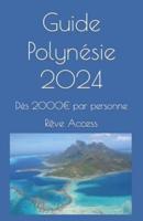 Guide Polynésie 2024