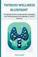 Thyroid Wellness Blueprint