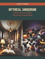 Mythical Amigurumi