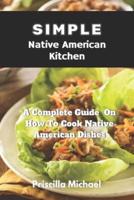 Simple Native American Kitchen