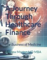 A Journey Through Healthcare Finance