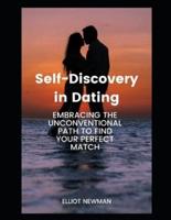 Self-Discovery in Dating