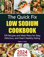 The Quick Fix Low Sodium Cookbook
