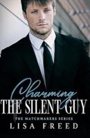 Charming the Silent Guy