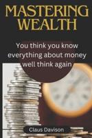 Mastering Wealth