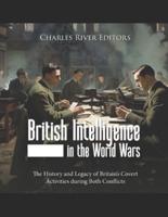 British Intelligence in the World Wars