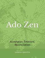 Ado Zen