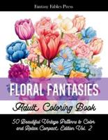 Adult Coloring Book Floral Fantasies Compact Edition Vol 2