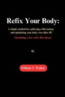 Refix Your Body