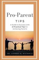 Pro-Parent Tips