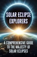 Solar Eclipse Explorers