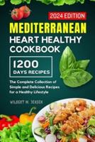 Mediterranean Heart Healthy Cookbook