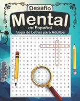 Desafío Mental En Español Sopa De Letras Para Adultos