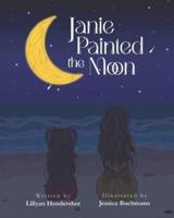 Janie Painted the Moon