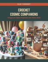 Crochet Cosmic Companions
