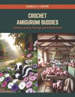 Crochet Amigurumi Buddies