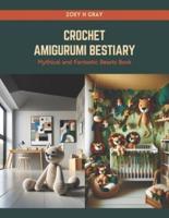 Crochet Amigurumi Bestiary