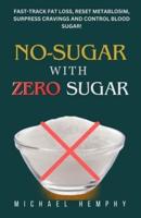 No-Sugar With Zero Sugar