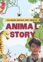 Coloring Animals and Objects Animal Story