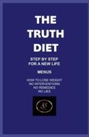 The Truth Diet