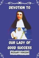 Devotion To Our Lady of Good Success