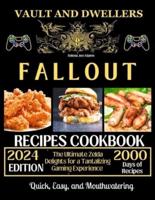 Vault and Dwellers Fallout Recipes Cookbook
