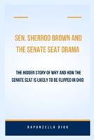 Sen. Sherrod Brown and the Senate Seat Drama