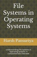 File Systems in Operating Systems