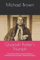 Quanah Parker's Triumph
