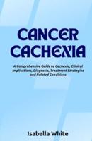 Cancer Cachexia