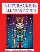 Nutcrackers All Year Round