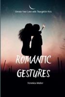 Romantic Gestures