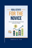 Real Estate for the Novice