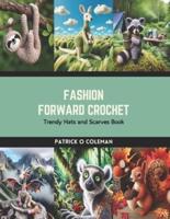 Fashion Forward Crochet