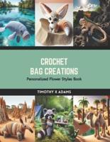 Crochet Bag Creations