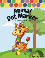 Animal Dot Marker Activity Book for Kids 2-6