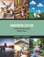 Amigurumi Safari